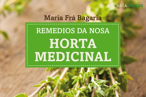 ‘Remedios da nosa horta medicinal’ de Maria Frá Bagaria