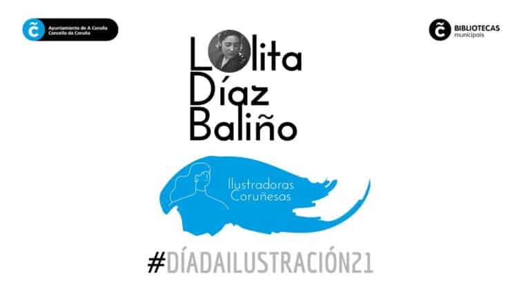 Bibliotecas Municipais da Coruña | Lolita Díaz Baliño a través da Biblioteca de Estudos Locais