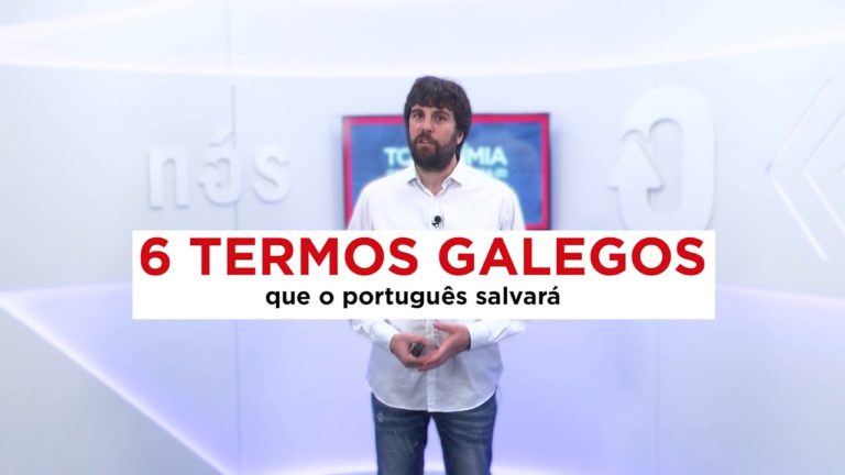 6 termos galegos que o português salvará